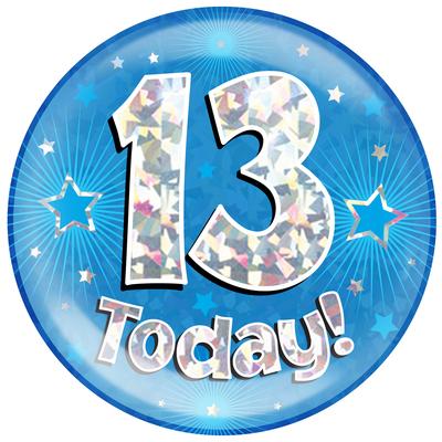 13 Today - Blue Holographic Jumbo Badge