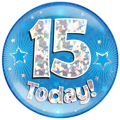 15 Today - Blue Holographic Jumbo Badge