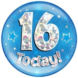 16 Today - Blue Holographic Jumbo Badge