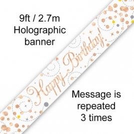 Happy Birthday Sparkling Fizz White & Rose Gold Holographic Banner - 9ft