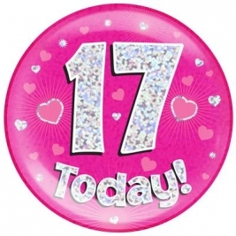 17 Today - Pink Holographic Jumbo Badge
