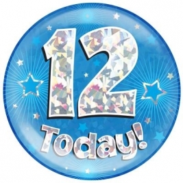 12 Today - Blue Holographic Jumbo Badge
