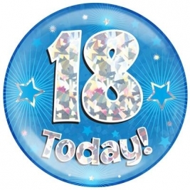 18 Today - Blue Holographic Jumbo Badge