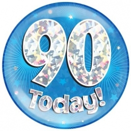 90 Today - Blue Holographic Jumbo Badge