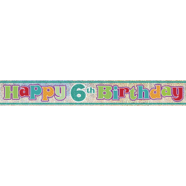 6th Birthday Prism Foil Banner 12ft
