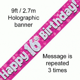 9ft Banner Happy 16th Birthday Pink Holographic