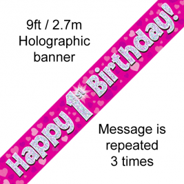 9ft Banner Happy 1st Birthday Pink holographic