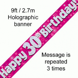 9ft Banner Happy 30th Birthday Pink Holographic