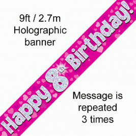 9ft Banner Happy 8th Birthday Pink holographic