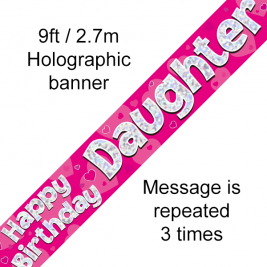 9ft Banner Happy Birthday Daughter Holographic