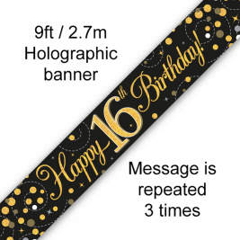9ft Banner Sparkling Fizz 16th Birthday Black & Gold Holographic