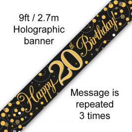 9ft Banner Sparkling Fizz 20th Birthday Black & Gold Holographic