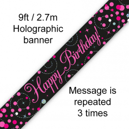 Happy Birthday Black & Pink Sparkling Fizz Holographic 9ft Banner