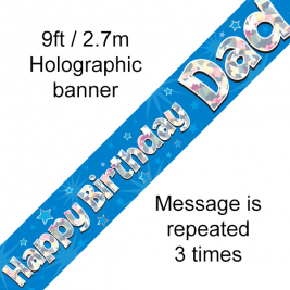 Happy Birthday Dad Holographic 9ft Banner