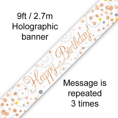 Happy Birthday Sparkling Fizz White & Rose Gold Holographic Banner - 9ft