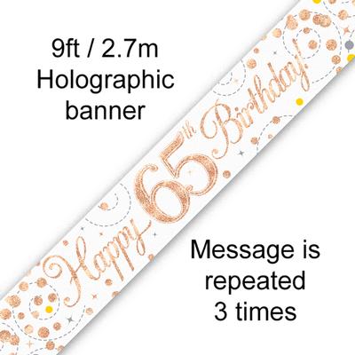 Happy 65th Birthday White & Rose Gold Sparkling Fizz Holographic Banner - 9ft