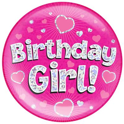 Birthday Girl - Holographic Pink Jumbo Badge