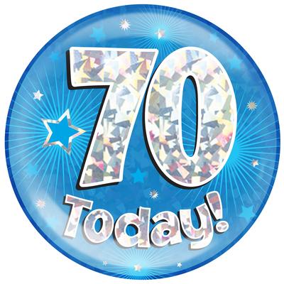 70 Today - Blue Holographic Jumbo Badge