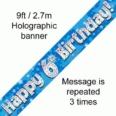 9ft Banner Happy 6th Birthday Blue holographic