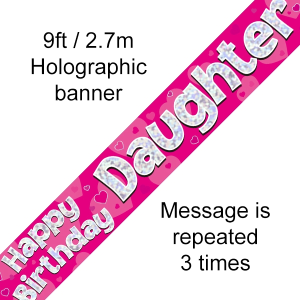 9ft Banner Happy Birthday Daughter Holographic