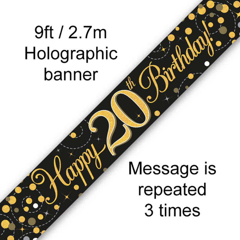 9ft Banner Sparkling Fizz 20th Birthday Black & Gold Holographic