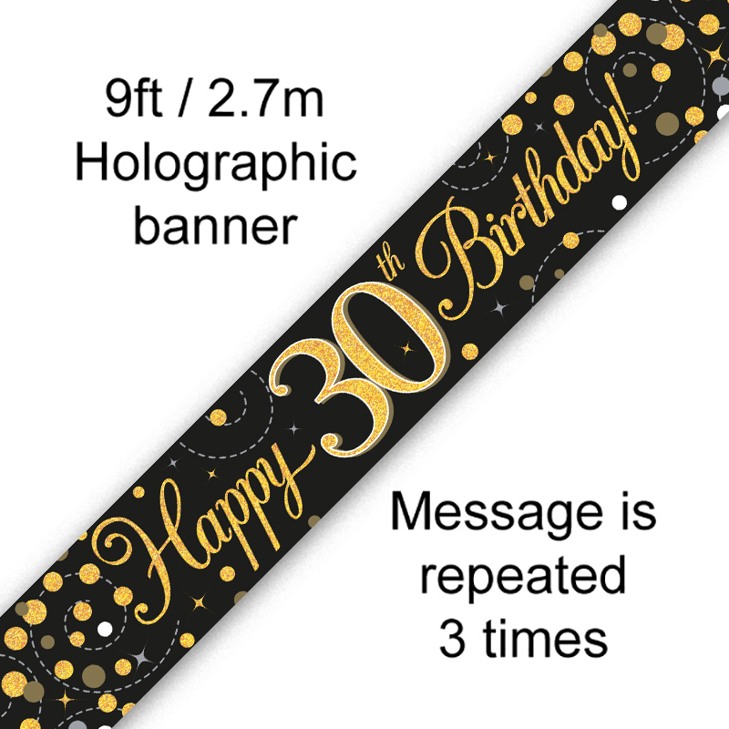 9ft Banner Sparkling Fizz 30th Birthday Black & Gold Holographic