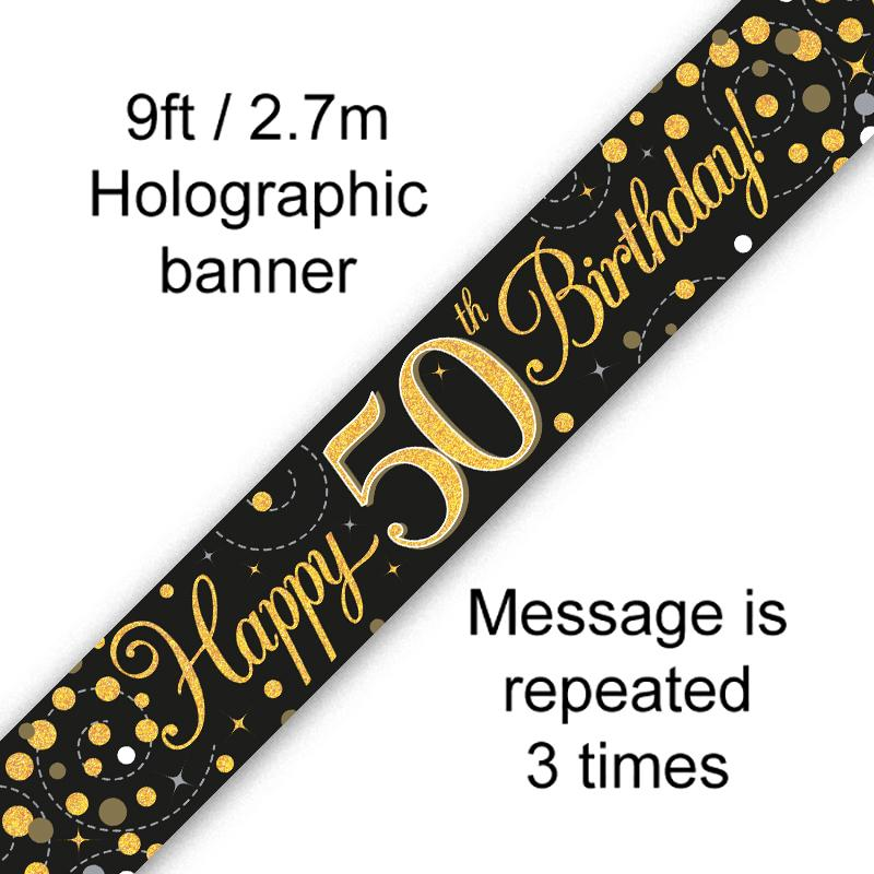 9ft Banner Sparkling Fizz 50th Birthday Black & Gold Holographic