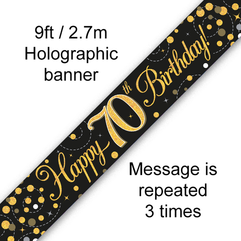 9ft Banner Sparkling Fizz 70th Birthday Black & Gold Holographic