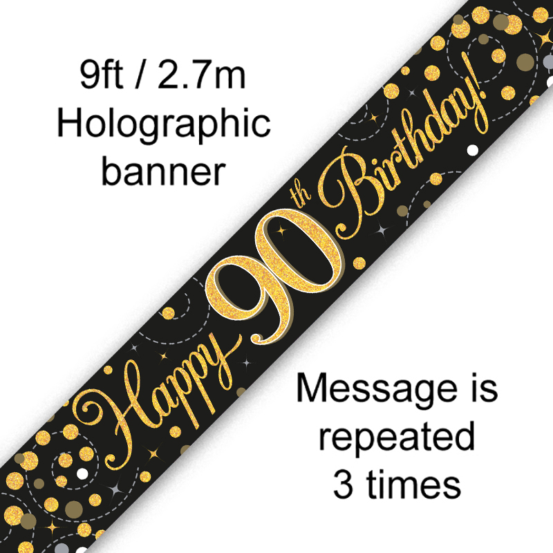 9ft Banner Sparkling Fizz 90th Birthday Black & Gold Holographic