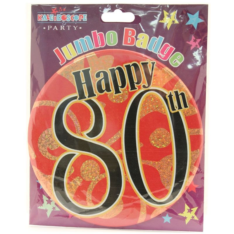 Age 80 Unisex Party Badge 15cm