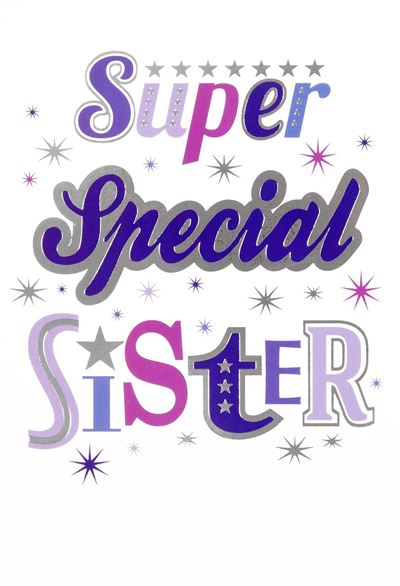 Happy Birthday Greeting Card - Super Special Sister