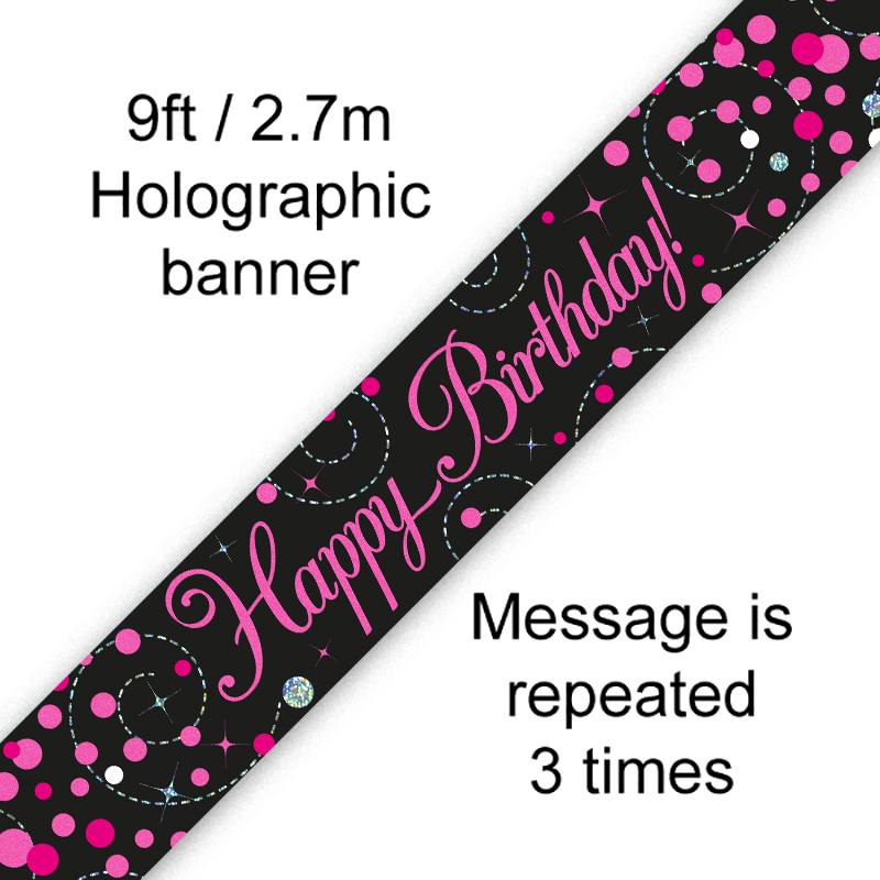 Happy Birthday Black & Pink Sparkling Fizz Holographic 9ft Banner